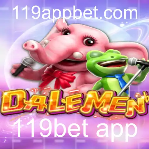 Explorando DALEMEN: O Jogo Inovador em Destaque no 119bet App