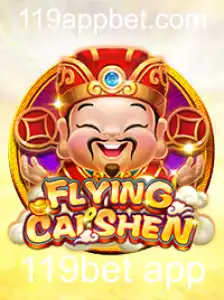 FlyingCaiShen: Descubra a Nova Sensação de Entretenimento no 119bet App